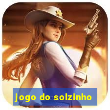 jogo do solzinho